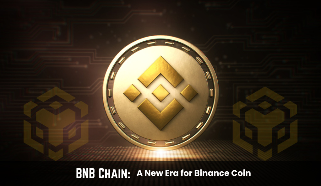 BNB Chain: A New Era for Binance Coin