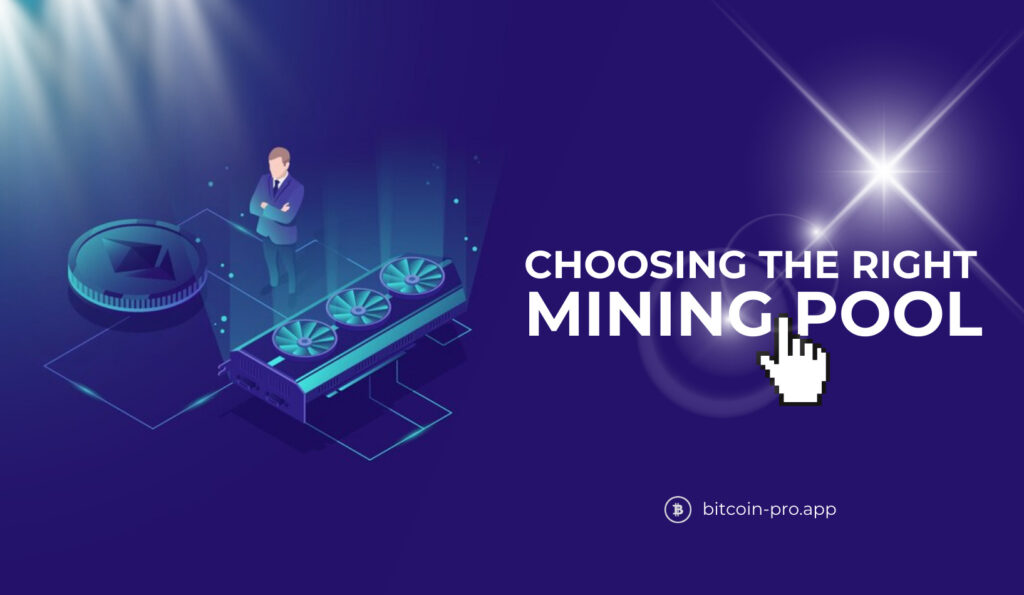 Choosing the Right Mining Pool